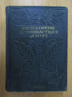 Encyclopedie autodidactique Quillet (volumul 2)