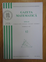 Gazeta Matematica, Seria B, anul CXIV, nr. 12, 2009