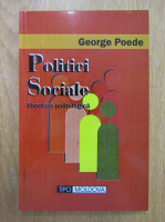 George Poede - Politici Sociale. Abordare politologica