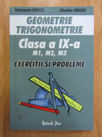 Georgeta Ghiciu, Niculae Ghiciu - Geometrie, trigonometrie. Clasa a IX-a M1, M2, M3