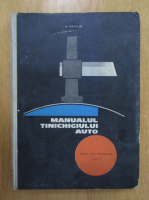 H. Freifeld - Manualul tinichigiului auto pentru scoli profesionale anul I