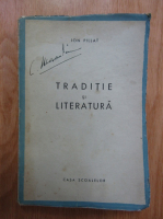 Ion Pillat - Traditie si literatura