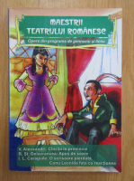 Maestrii teatrului romanesc