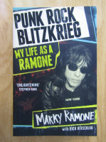 Marky Ramone, Rich Herschlag - Punk Rock Blitzkrieg. My Life as a Ramone