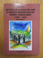Mihai Fatu - Dictatul de la Viena din 1940 si biserica romaneasca din nordul Transilvaniei