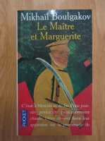 Mikhail Boulgakov - Le Maitre et Marguerite