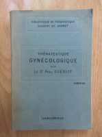 Paul Gueniot - Therapeutique gynecologique