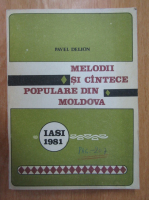 Pavel Delion - Melodii si cantece populare din Moldova