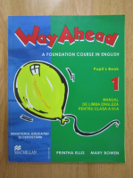 Anticariat: Printha Ellis, Mary Bowen - Way Ahead. A Foundation Course in English. Pupil's Book