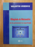 Valentin Vornicu - Olimpiada de Matematica de la provocare la experienta