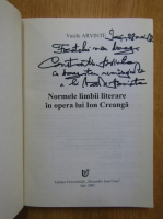 Vasile Arvinte - Normele limbii literare in opera lui Ion Creanga (cu autograful autorului)