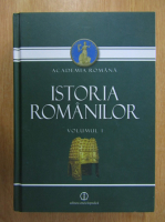 Academia Romana. Istoria romanilor (volumul 1)
