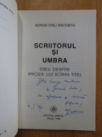 Adrian Dinu Rachieru - Scriitorul si umbra (cu autograful autorului)