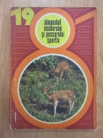 Almanahul vanatorului si pescarului sportiv 1981