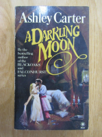 Ashley Carter - A Darkling Moon