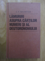 C. H. Mackintosh - Lamuriri asupra cartilor Numeri si al Deutoronomului