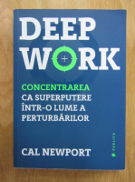 Cal Newport - Deep Work