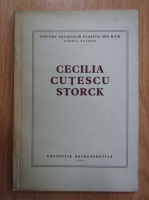 Cecilia Cutescu Storck. Expozitie retrospectiva (1958)