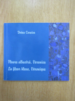 Anticariat: Doina Cernica - Floare albastra, Veronica (editie bilingva)