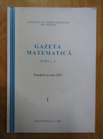 Gazeta Matematica, Seria A, anul XXI, nr. 1, 2003