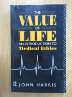 John Harris - The Value of Life