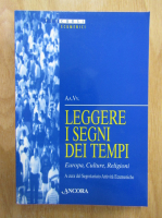 Leggere I Segni Dei Tempi. Europa, Culture, Religioni