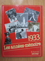Les annees-memoire, 1933