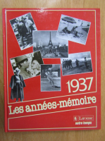 Les annees-memoire, 1937