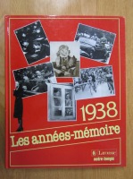 Les annees-memoire, 1938