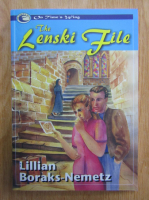 Lillian Boraks-Nemetz - The Lenski File