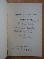Mihaela Strajer Netea - Ochiul Paing (cu autograful autoarei)
