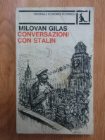 Milovan Gilas - Conversazioni con Stalin