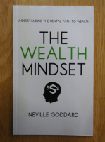 Neville Goddard - The Wealth Mindset