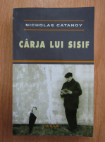 Nicholas Catanoy - Carja lui Sisif