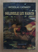 Nicholas Catanoy - Oglinzile lui Narcis