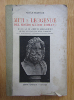Nicola Terzaghi - Miti e legende del mondo greco-romano