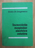Ovidiu Gh. Draganescu - Inercarile masinilor electrice rotative