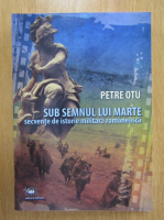 Petre Otu - Sub semnul lui Marte