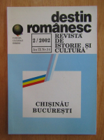 Revista Destin Romanesc, anul IX, nr. 2, 2002