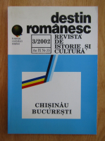 Revista Destin Romanesc, anul IX, nr. 3, 2002