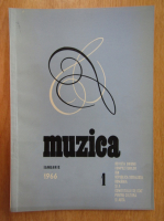 Revista Muzica, anul XVI, nr. 1, ianuarie 1966