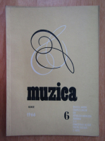 Revista Muzica, anul XVI, nr. 6, iunie 1966