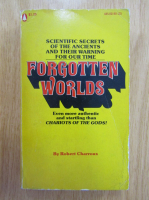 Robert Charroux - Forgotten Worlds