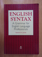 Roderick A. Jacobs - English Sintax. A Grammar for English Language Professionals