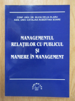 Silvia Delia Olaru - Managementul relatiilor cu publicul si maniere in management