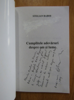Stelian Baboi - Cumplitele adevarului despre om si lume (cu autograful autorului)