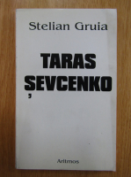 Stelian Gruia - Taras Sevcenko