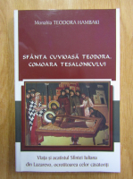 Anticariat: Teodora Hambaki - Sfanta Cuvioasa Teodora, comoara Tesalonicului