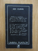Adi Cusin - Umbra puntilor