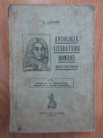 Constantin Loghin - Antologia literaturii romane pentru bacalaureat (volumul 1)